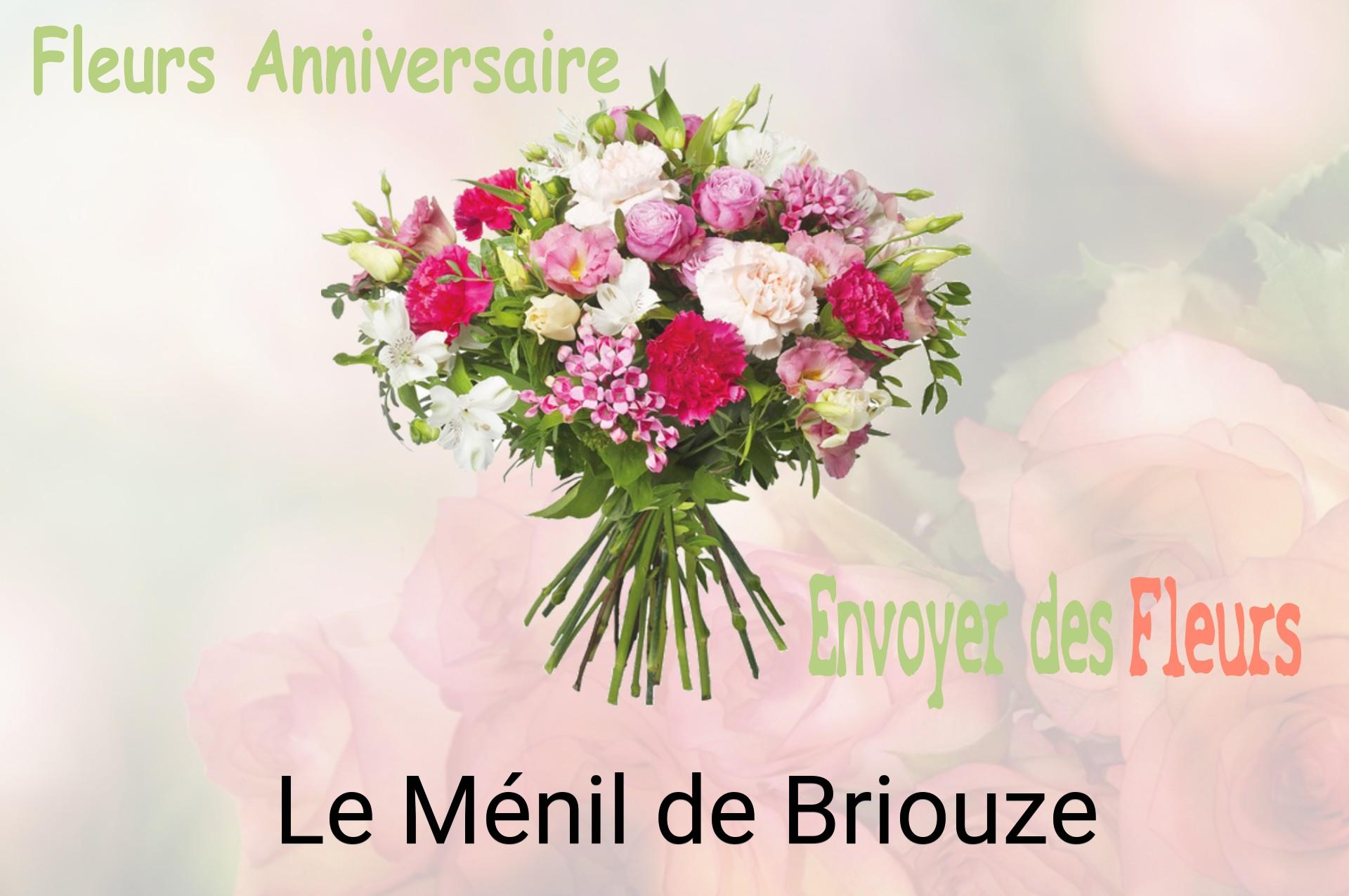 Bouquet de fleurs d’anniversaire livré à Le Ménil-de-Briouze